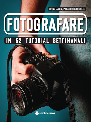 cover image of Fotografare in 52 tutorial settimanali